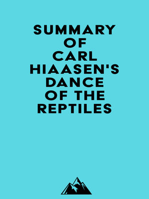 cover image of Summary of Carl Hiaasen's Dance of the Reptiles